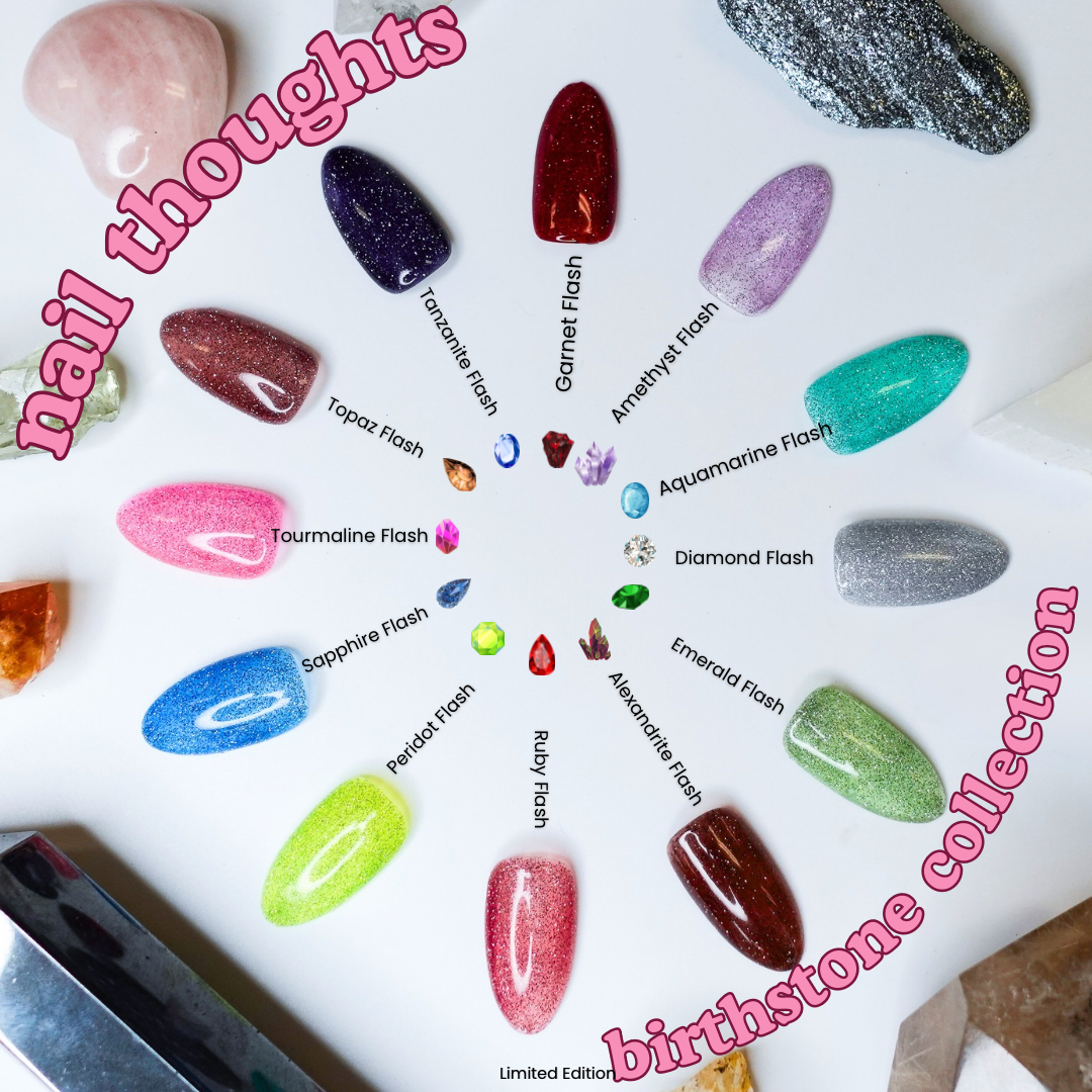 Nail Thoughts Birthstone Flash Gel Collection
