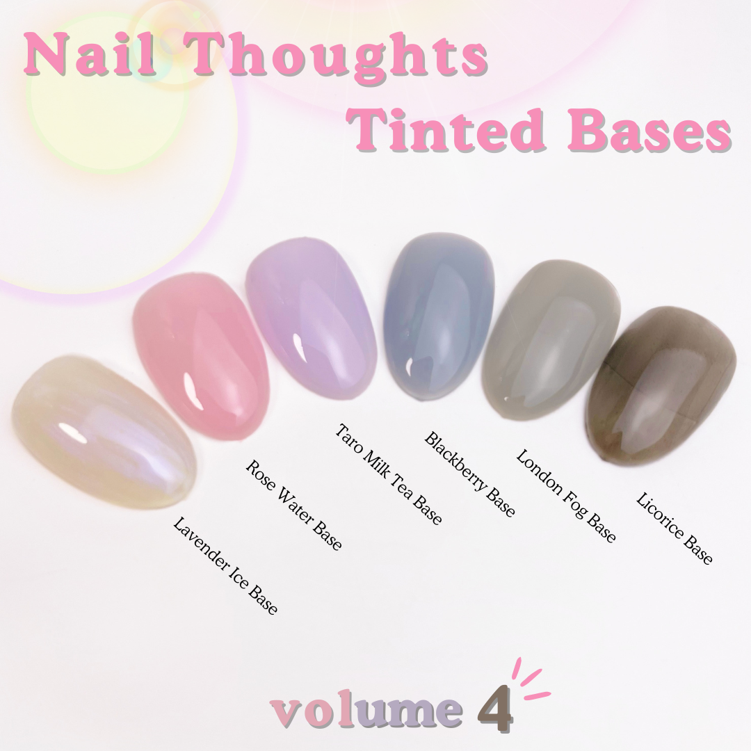 Nail Thoughts Tinted Base Gels Volume 4