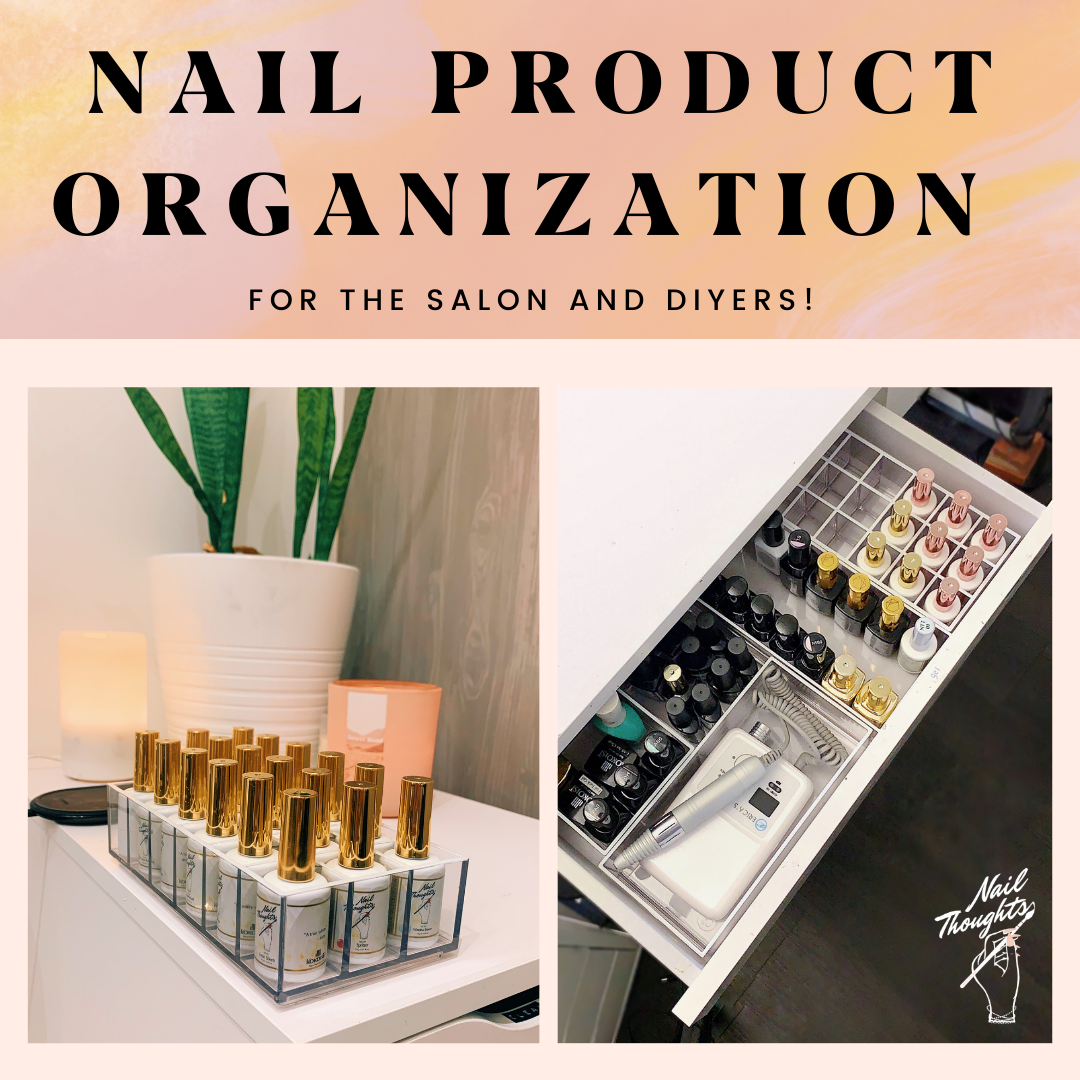 BEST NAIL PRODUCT ORGANIZATION CONTAINERS
