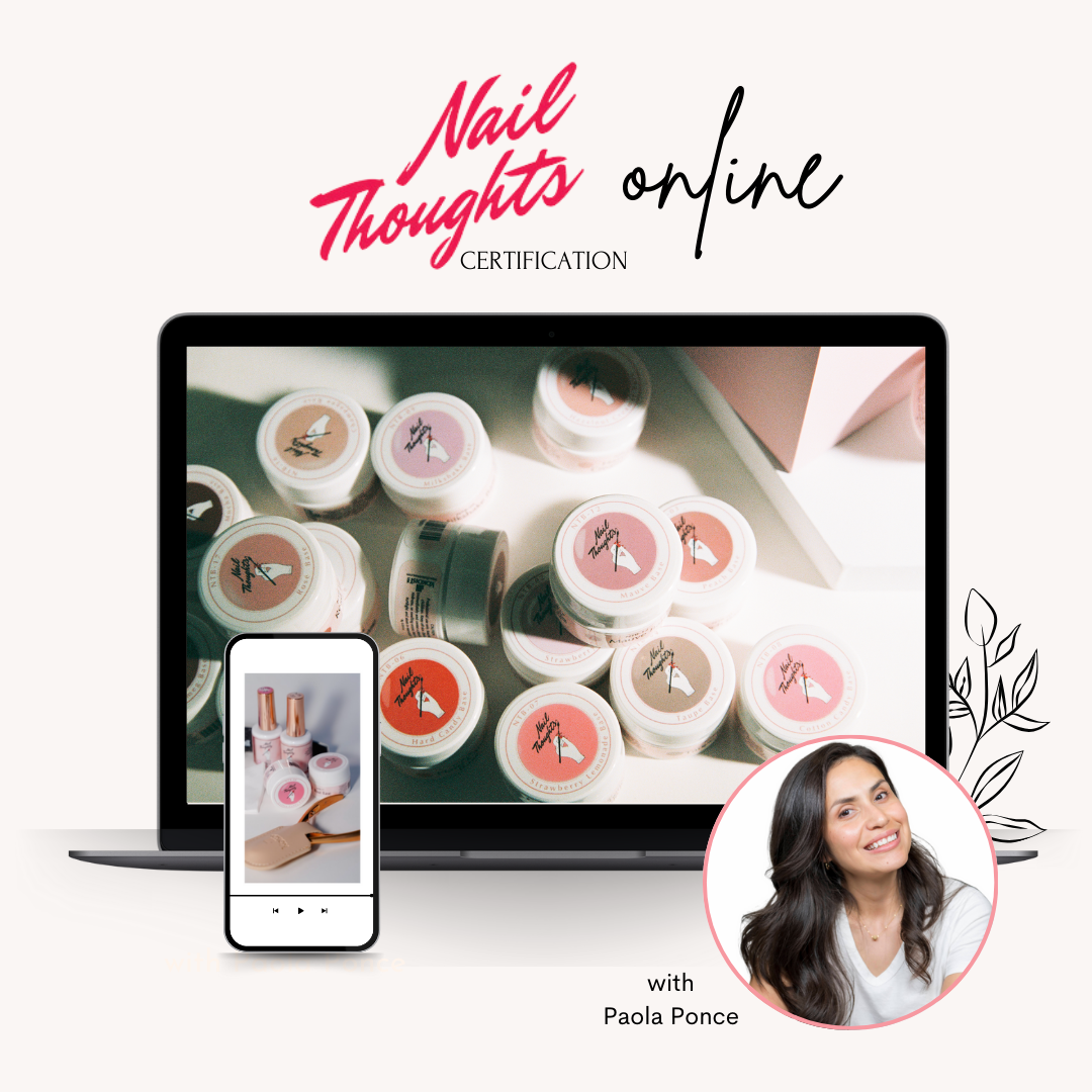 Online Nail Thoughts Certification Class (LIVE on 4/9 @ 7pm EST)