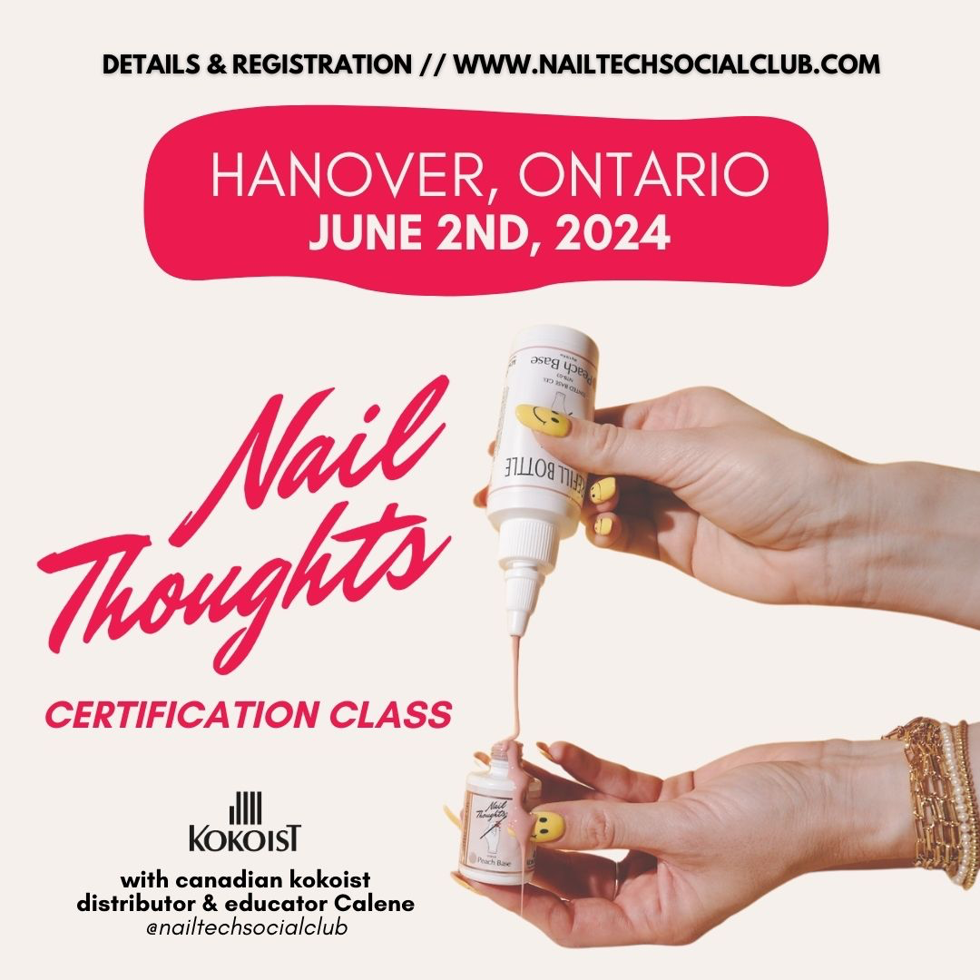 In Person Nail Thoughts Certification Class (6/2 Hanover, Ontario)
