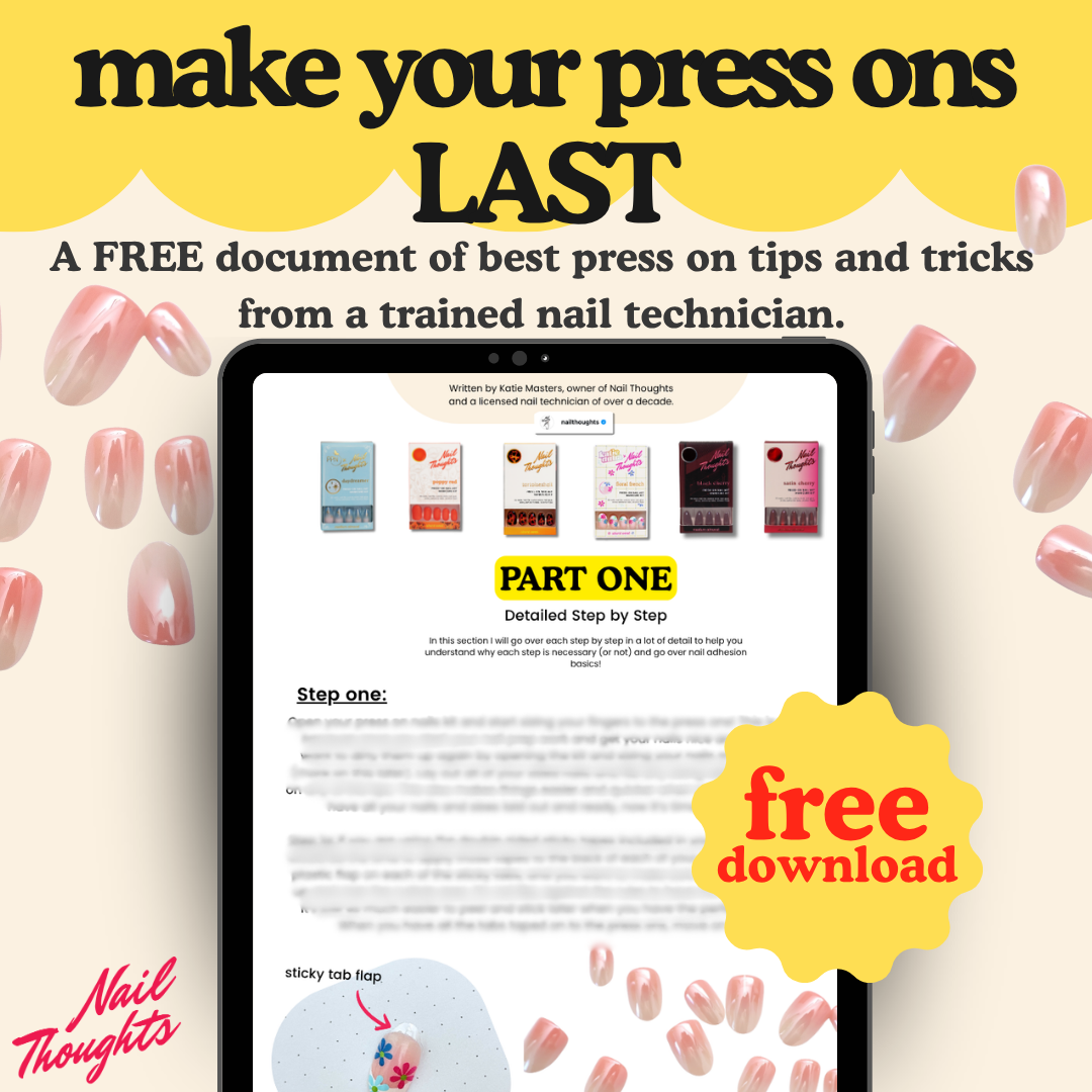 How To Make Your Press On Nails Last: Free Master Document on Best Tips and Tricks