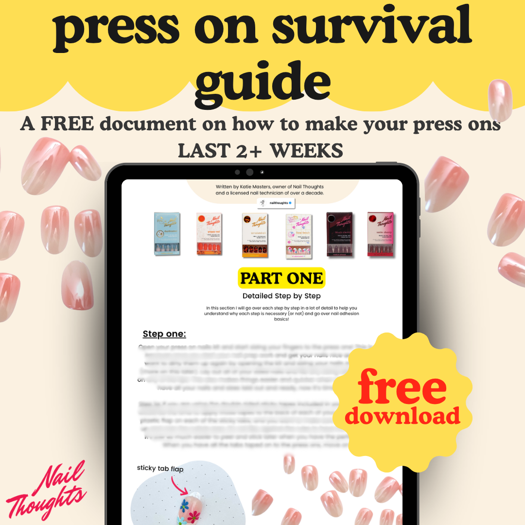 Press on Survival Guide: How To Make Your Press On Nails Last [Download FREE Guide]