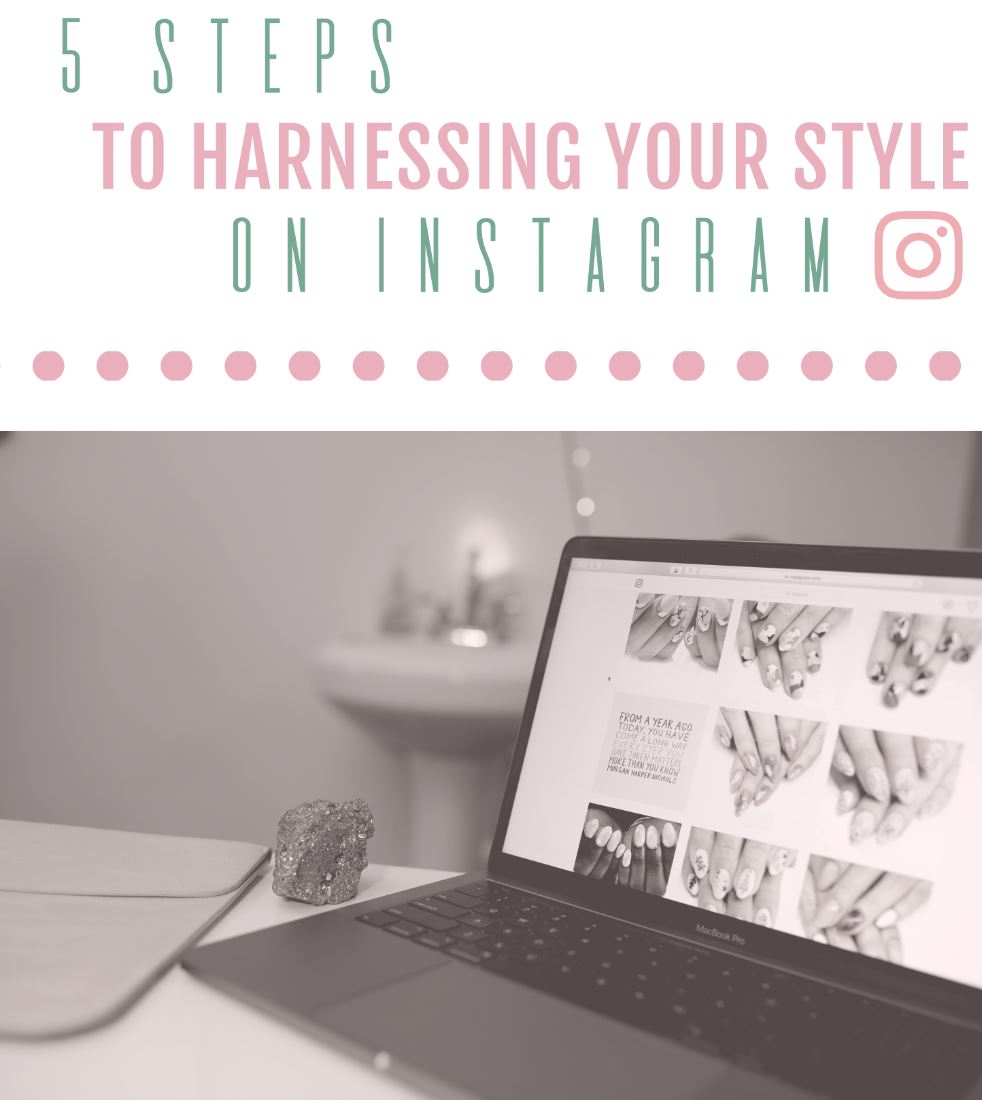 How to Harness Your IG Style!